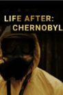Image Животът след това: Чернобил
