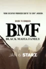 Семейство на черната мафия - Сезон 2 / BMF Сезон2